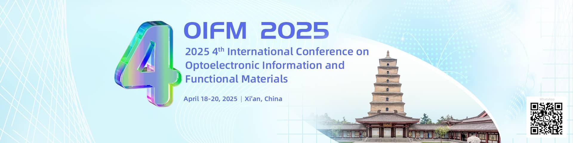 2025 4th International Academic Conference on Optoelectronic Information and Functional Materials (OIFM 2025)