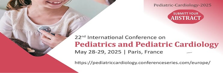 22nd International Conference on Pediatrics and Pediatric Cardiology