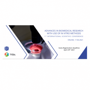 1st International Scientific Conference “Advances In Biomedical Research With Use Of In Vitro Methods”