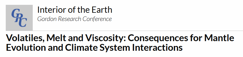 2025 Interior of the Earth GRC:  Volatiles, Melt and Viscosity: Consequences for Mantle Evolution and Climate System Interactions
