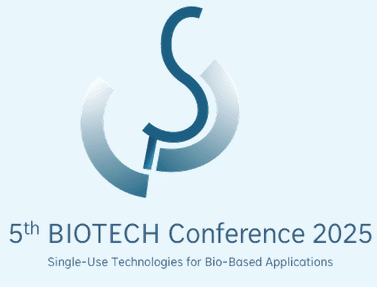 5th BIOTECH Conference 2025 – Single-Use Technologies for Bio-Based Applications