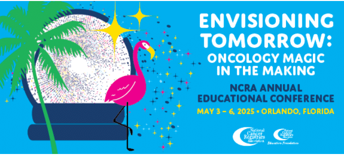 2025 NCRA Annual Conference: ENVISIONING TOMORROW: ONCOLOGY MAGIC IN THE MAKING