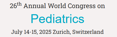 26th Annual World Congress on Pediatrics (Pediatrics 2025)