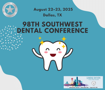 2025 Southwest Dental Conference