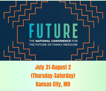THE NATIONAL CONFERENCE FOR THE FUTURE OF FAMILY MEDICINE