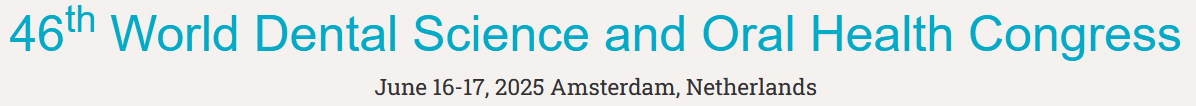 46th World Dental Science and Oral Health Congress