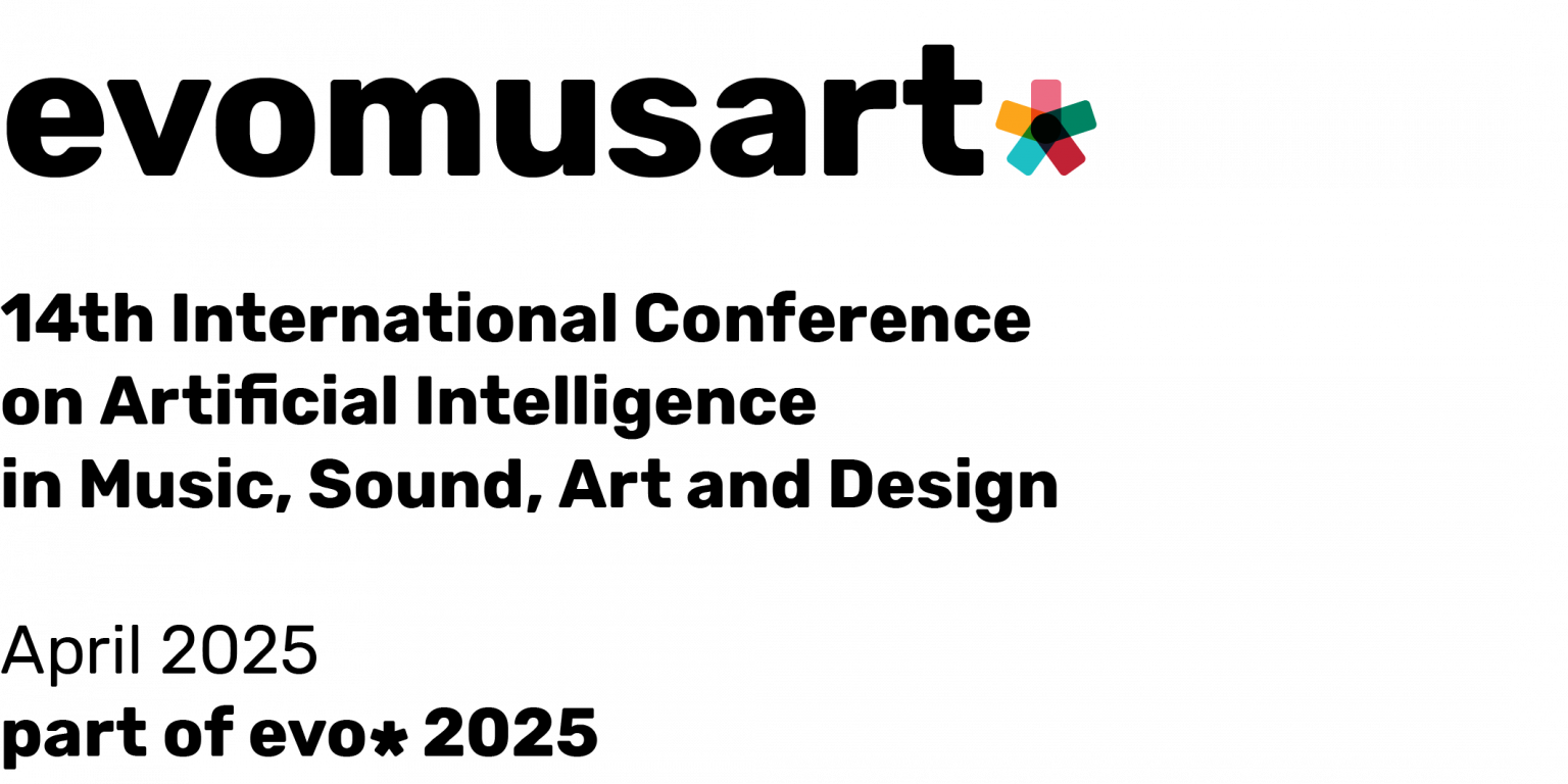 14th International Conference on Artificial Intelligence in Music, Sound, Art and Design (EvoMUSART) · Please distribute · Apologies for cross-posting