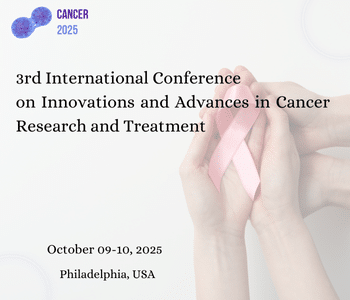 3rd International Conference on Innovations and Advances in Cancer Research and Treatment