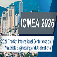 9th International Conference on Materials Engineering and Applications (ICMEA 2026)