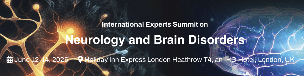 International Experts Summit on Neurology & Brain Disorders