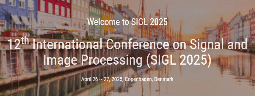 12th International Conference on Signal and Image Processing (SIGL 2025)
