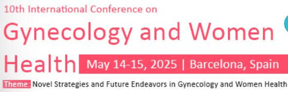 10th International Conference on Gynecology and Women Health